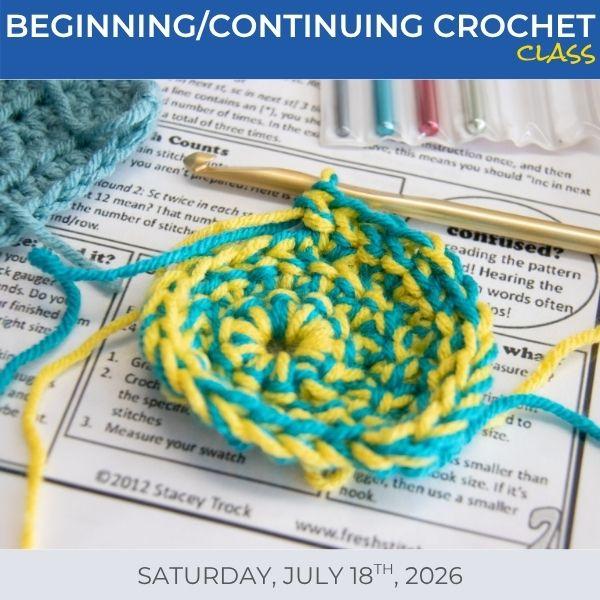 Beginning/Continuing Crocheting Saturday, July 18th, 2026 10:30 AM - 12:30 PM - Nebraska Quilt Company - EVE261285