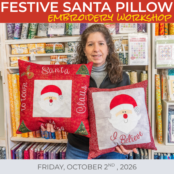 Festive Santa Pillow Embroidery Workshop Friday October 2nd 10 AM to 4 PM - Nebraska Quilt Company - EVE2502388