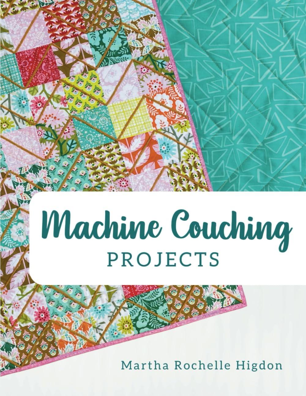 Machine Couching Projects - Nebraska Quilt Company - PUB2400226