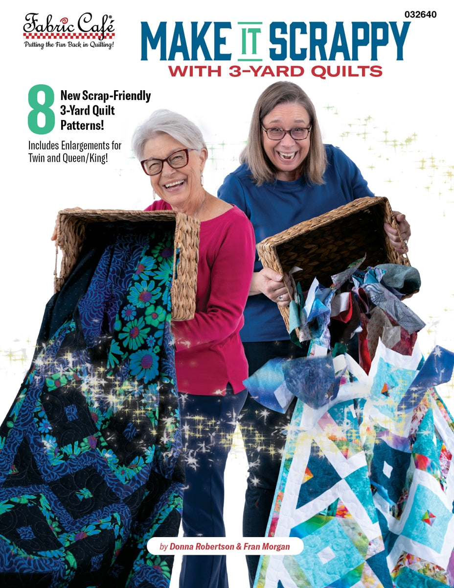 Make it Scrappy With 3 - Yard Quilts - Nebraska Quilt Company - PUB260034