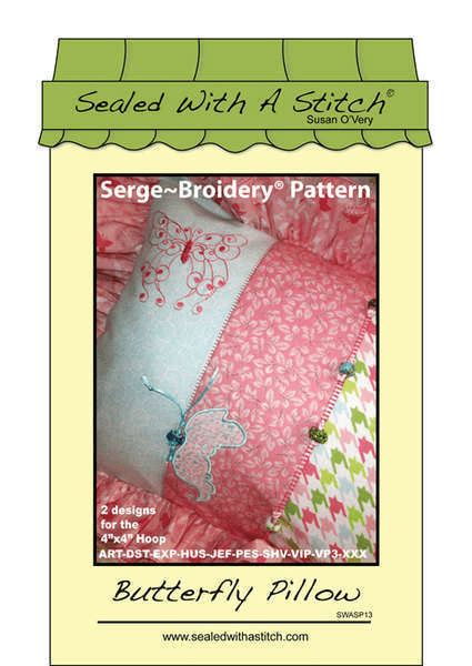 Butterfly Pillow Serge - Broidery Pattern - Nebraska Quilt Company - PUB19252