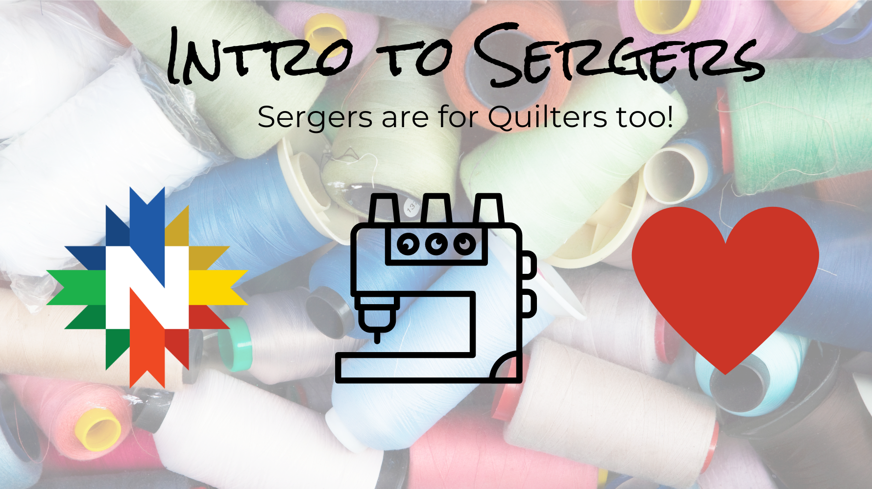 Intro to Sergers: The Second Machine Every Quilter and Sewist Should Own