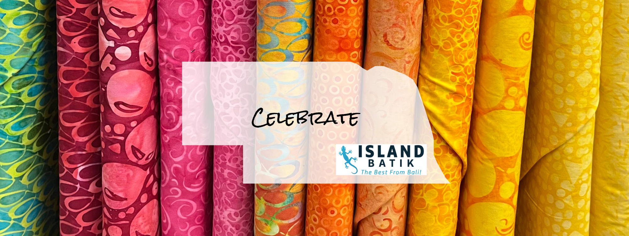 Celebrate from Island Batik