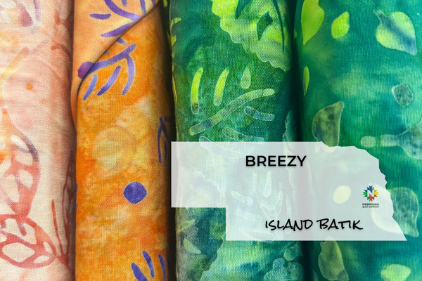 Breezy by Island Batik - Nebraska Quilt Company