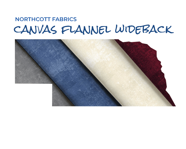Canvas Flannel Widebacks from Northcott Fabrics - Nebraska Quilt Company