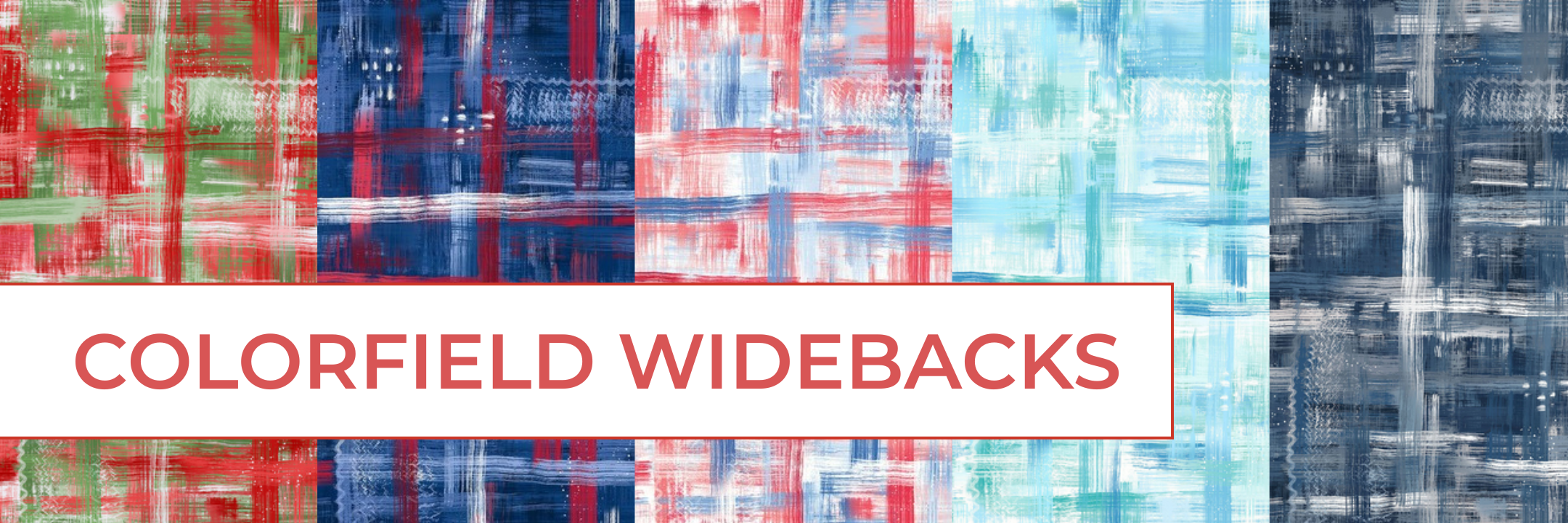 Colorfield Widebacks by Maywood Studios - Nebraska Quilt Company