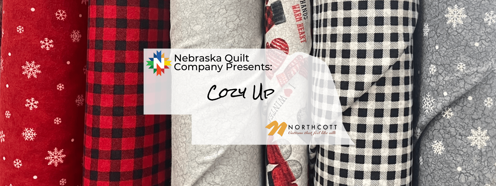Cozy Up from Northcott - Nebraska Quilt Company