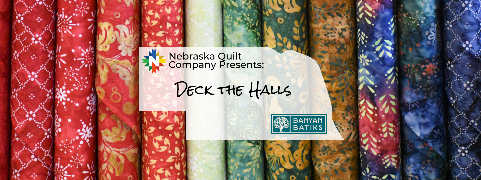 Deck the Halls from Banyan Batiks - Nebraska Quilt Company