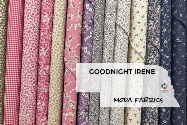 Goodnight Irene by Moda Fabrics - Nebraska Quilt Company