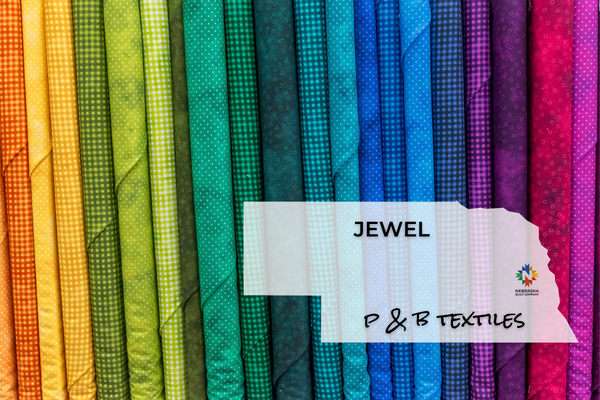 Jewel by P & B Textiles - Nebraska Quilt Company