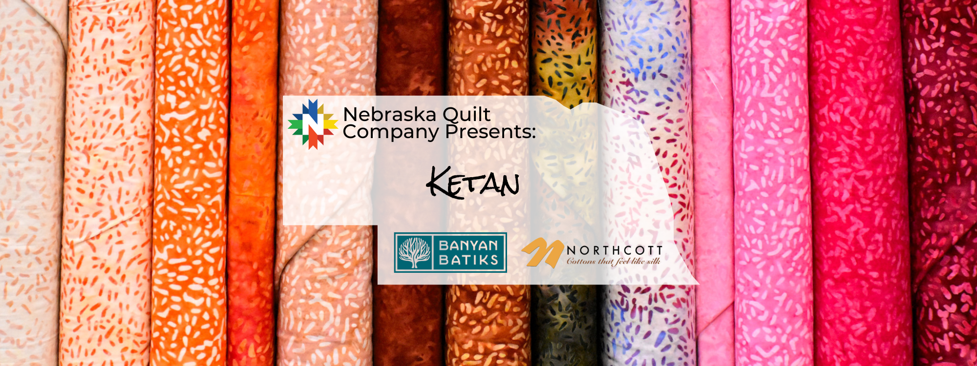 Ketan by Banyan Batiks - Nebraska Quilt Company
