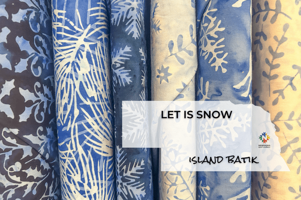 Let It Snow by Island Batik - Nebraska Quilt Company