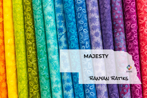 Majesty by Banyan Batiks - Nebraska Quilt Company
