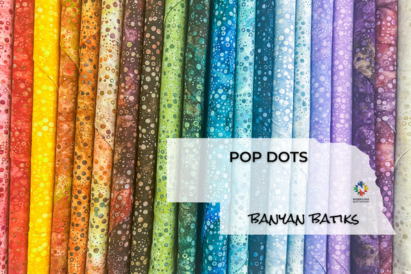 Pop Dots by Banyan Batiks - Nebraska Quilt Company