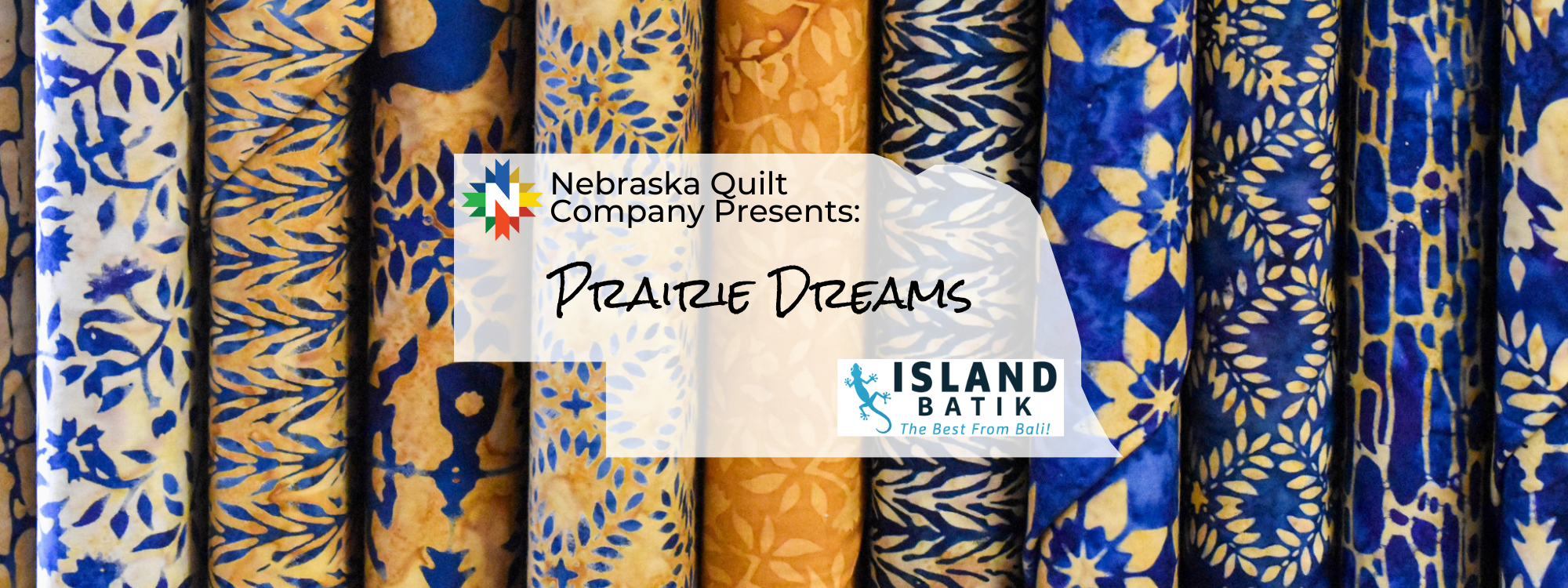 Prairie Dreams from Island Batik - Nebraska Quilt Company