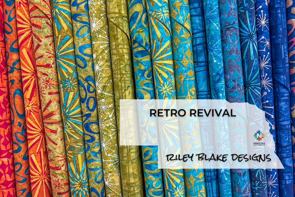 Retro Revival by Riley Blake Designs - Nebraska Quilt Company