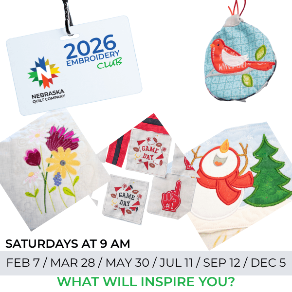 2026 Embroidery Club - Nebraska Quilt Company - EVE2502410