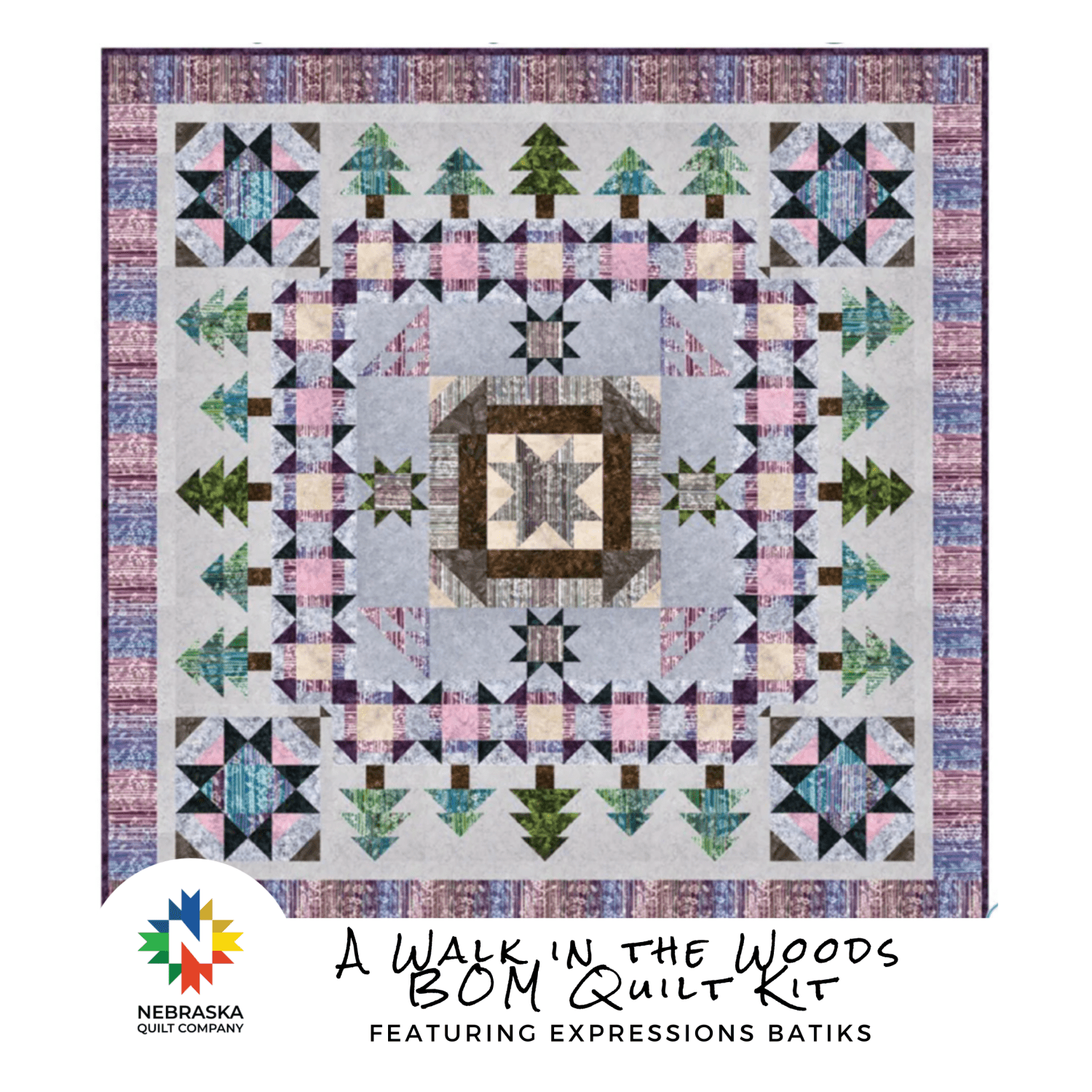 A Walk in the Woods BOM Quilt Kit Featuring Expressions Batiks - Nebraska Quilt Company - K2402601