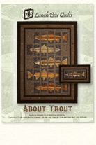 About Trout Quilt with CD Machine Embroidery Quilt Patterns - Nebraska Quilt Company - PUB10187