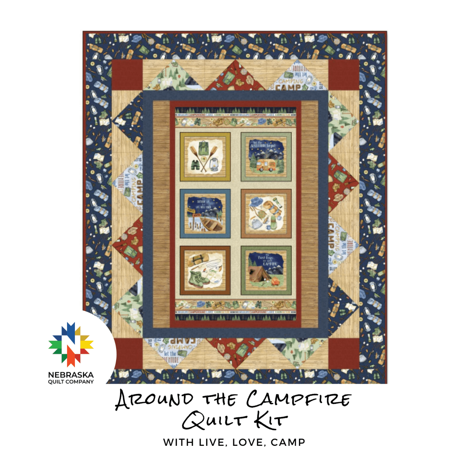 Around the Campfire Quilt Kit with Live, Love, Camp - Nebraska Quilt Company - K109717