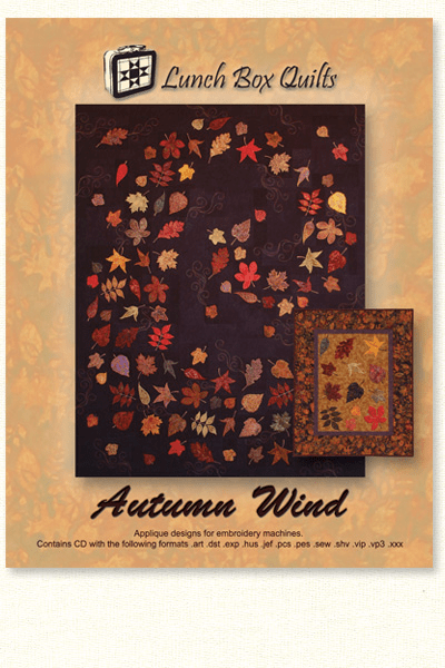 Autumn Wind with CD Machine Embroidery Quilt Patterns - Nebraska Quilt Company - PUB10188