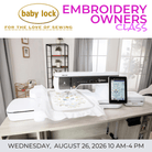 Baby Lock Embroidery Owners Class Wed August 26th, 2026 - 10 AM to 4 PM - Nebraska Quilt Company - EVE2502382