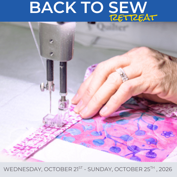 Back To Sew Retreat - October 21st to 25th, 2026 - Nebraska Quilt Company - EVE2502392