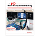 Bernina BIG Book of Computerized Quilting - Nebraska Quilt Company - ABBOCQ
