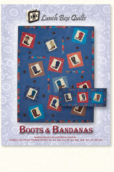 Boots & Bandanas with CD Machine Embroidery Quilt Patterns - Nebraska Quilt Company - PUB10190