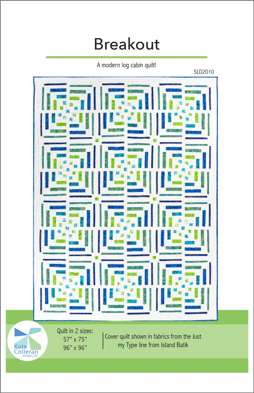 Breakout Quilt Pattern - Nebraska Quilt Company - PUB07983