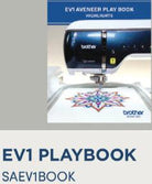 Brother Aveneer Playbook - Nebraska Quilt Company - ASAEV1BOOK