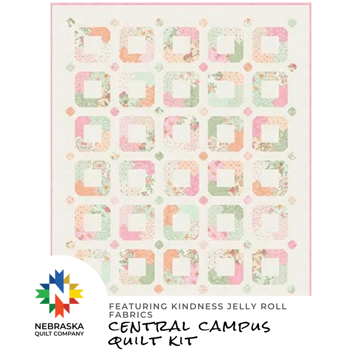 Central Campus Quilt Kit featuring Kindness Jelly Roll Fabrics - Nebraska Quilt Company - Central Campus Quilt Kit featuring Kindness Jelly Roll Fabrics