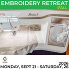 Embroidery Fall Retreat Monday 9 - 21 to Friday 9 - 26 - Nebraska Quilt Company - EVE25023391