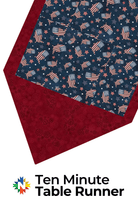 Farmhouse Americana Ten Minute Table Runner Kit - Nebraska Quilt Company - K261183
