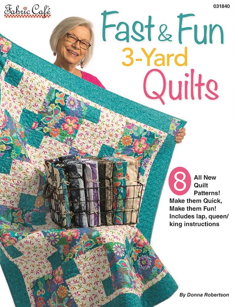 Fast & Fun 3 - Yard Quilts Book - Nebraska Quilt Company - PUB00066