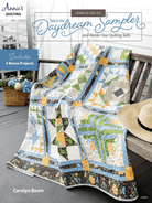 Learn As You Go Stitch the Daydream Sampler and Master Your Quilting Skills - Nebraska Quilt Company - PUB260460