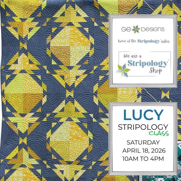 Lucy: Stripology Class Saturday, April 18th, 2026 - Nebraska Quilt Company - Lucy: Stripology Class Saturday, April 18th, 2026