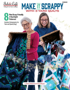 Make it Scrappy With 3 - Yard Quilts - Nebraska Quilt Company - PUB260034
