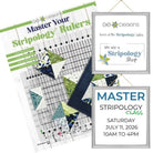 Master Your Stripology Ruler Workshop - Saturday July 11th, 2026 - Nebraska Quilt Company - EVE2502316