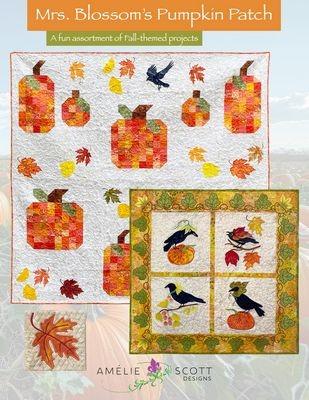 Mrs. Blossom's Pumpkin Patch - Machine Embroidery and Piecing - Nebraska Quilt Company - PUB2501951