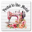 Pedal to the Metal Aluminum Wall Sign - 12" x 12" - Nebraska Quilt Company - N2502193