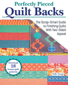 Perfectly Pieced Quilt Backs Book - Nebraska Quilt Company - PUB09511