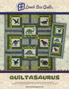 Quiltasaurus with CD Machine Embroidery Quilt Pattern - Nebraska Quilt Company - PUB19462
