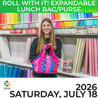 Roll With It! Expandable Lunch Bag/Purse Saturday - July 18th, 2026 10 A to 4 P - Nebraska Quilt Company - EVE2502441