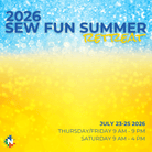 Sew Fun Summer Retreat 2026 Jul 23 - 25 - Nebraska Quilt Company - EVE2502279
