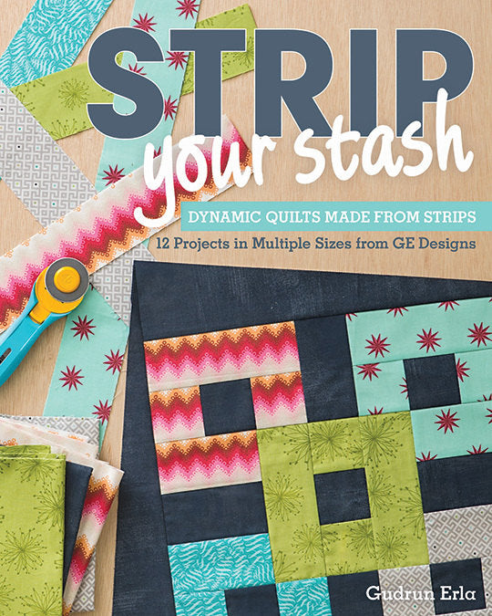 Strip Your Stash Book - Nebraska Quilt Company - PUB2501638