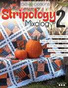 Stripology Mixology 2 Book - Nebraska Quilt Company - PUB2402499