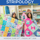 Stripology Retreat Monday June 22nd to Friday June 26th, 2026 - Nebraska Quilt Company - EVE2502321