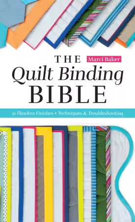 The Quilt Binding Bible - Nebraska Quilt Company - PUB251429