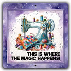 Where the Magic Happens Aluminum Wall Sign - 12" x 12" - Nebraska Quilt Company - N2502195